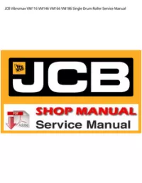 JCB Vibromax VM116 VM146 VM166 VM186 Single Drum Roller Service Manual preview