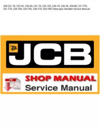 JCB 531-70  535-95  536-60  541-70  533-105  536-70  526-56  550-80  531-T70  541-T70  536-T60  535-T95  536-T70  550-T80 Telescopic Handler Service Manual preview