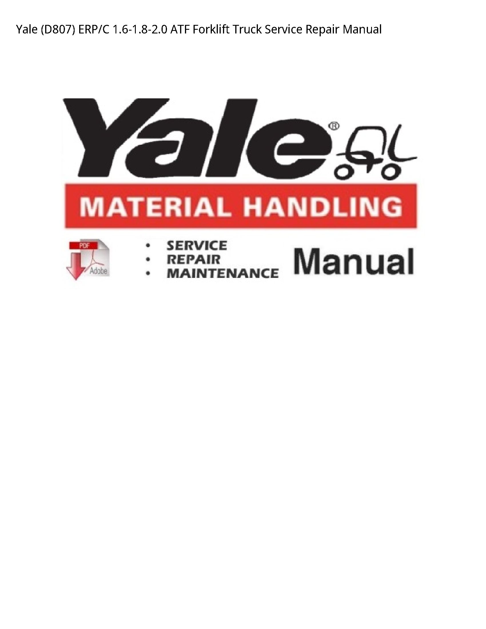 Yale (D807) ERP/C ATF Forklift Truck manual