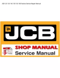 JCB 125 135 145 150 155 185 Fastrac Service Repair Manual preview