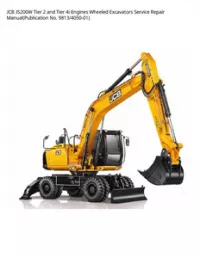 JCB JS200W Tier 2 and Tier 4i Engines Wheeled Excavators Service Repair Manual(Publication No. - 9813/4050-01 preview