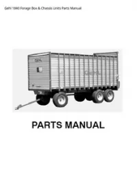 Gehl 1840 Forage Box & Chassis Units Parts Manual preview