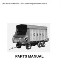 Gehl 1660 & 1660HD Front / Rear Unload Forage Boxes Parts Manual preview