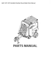 Gehl 1475 1875 Variable Chamber Round Baler Parts Manual preview