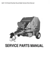 Gehl 1310 Fixed Chamber Round Baler Service Parts Manual preview