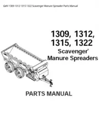Gehl 1309 1312 1315 1322 Scavenger Manure Spreader Parts Manual preview