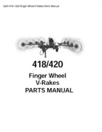 Gehl 418 / 420 Finger Wheel V-Rakes Parts Manual preview
