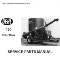 Gehl 170 Roller Mixer Service Parts Manual preview