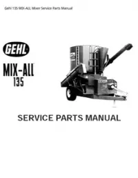 Gehl 135 MIX-ALL Mixer Service Parts Manual preview