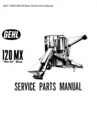 Gehl 120MX MIX-All Mixer Service Parts Manual preview