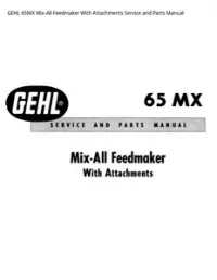 GEHL 65MX Mix-All Feedmaker With Attachments Service and Parts Manual preview