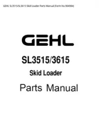 GEHL SL3515/SL3615 Skid Loader Parts Manual (Form - No.904984 preview