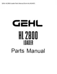GEHL HL2800 Loader Parts Manual (Form - No.902407 preview