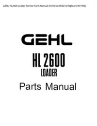 GEHL HL2600 Loader Service Parts Manual (Form No.903010 Replaces - 901990 preview