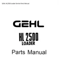 GEHL HL2500 Loader Service Parts Manual preview