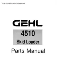 GEHL 4510 Skid Loader Parts Manual preview