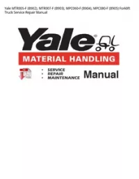 Yale MTR005-F (B902)  MTR007-F (B903)  MPC060-F (B904)  MPC080-F (B905) Forklift Truck Service Repair Manual preview