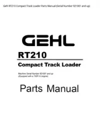 Gehl RT210 Compact Track Loader Parts Manual (Serial Number 921001 and - up preview