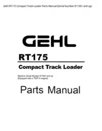 Gehl RT175 Compact Track Loader Parts Manual (Serial Number 811001 and - up preview