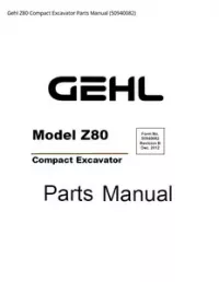 Gehl Z80 Compact Excavator Parts Manual - 50940082 preview