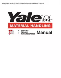 Yale (B895) MSW025/030-F Forklift Truck Service Repair Manual preview