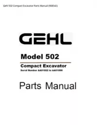 Gehl 502 Compact Excavator Parts Manual - 908542 preview