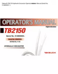 Takeuchi TB2150 Hydraulic Excavator Operator���s Manual (Serial No. 514600003 - ~ preview