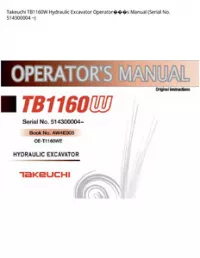 Takeuchi TB1160W Hydraulic Excavator Operator���s Manual (Serial No. 514300004 - ~ preview