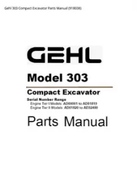 Gehl 303 Compact Excavator Parts Manual - 918038 preview