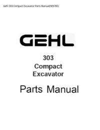 Gehl 303 Compact Excavator Parts - Manual909785 preview