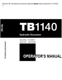 Takeuchi TB1140 Hydraulic Excavator Operator���s Manual (Serial No. 51410001 - ~ preview