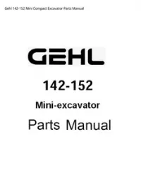 Gehl 142-152 Mini Compact Excavator Parts Manual preview