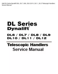 Gehl DL Series Dynalift DL6   DL7   DL8   DL9  DL10   DL11   DL12 Telescopic Handlers Service Manual preview