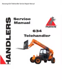 Mustang 634 Telehandler Service Repair Manual preview