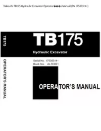 Takeuchi TB175 Hydraulic Excavator Operator���s Manual (SN - 17530314~ preview
