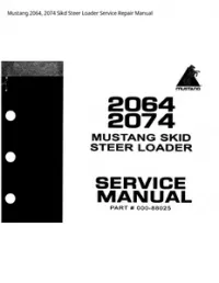 Mustang 2064  2074 Sikd Steer Loader Service Repair Manual preview