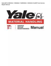 Yale (A815) NR035AC / NR040AC / NDR030AC / NR045AC Forklift Truck Service Repair Manual preview