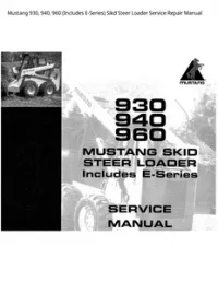 Mustang 930  940  960 (Includes E-Series) Sikd Steer Loader Service Repair Manual preview