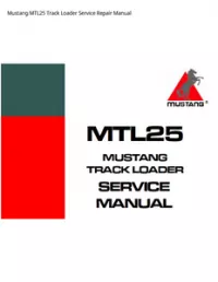 Mustang MTL25 Track Loader Service Repair Manual preview