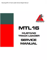 Mustang MTL16 Track Loader Service Repair Manual preview