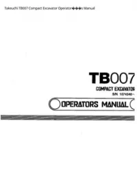 Takeuchi TB007 Compact Excavator Operator���s Manual preview