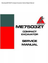 Mustang ME7503ZT Compact Excavator Service Repair Manual preview