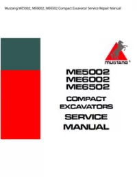 Mustang ME5002  ME6002  ME6502 Compact Excavator Service Repair Manual preview