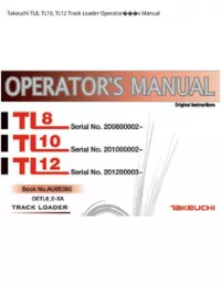 Takeuchi TL8  TL10  TL12 Track Loader Operator���s Manual preview