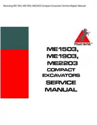Mustang ME1503  ME1903  ME2203 Compact Excavator Service Repair Manual preview