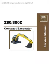 Gehl Z80/800Z Compact Excavators Service Repair Manual preview