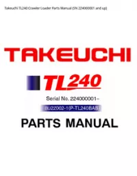 Takeuchi TL240 Crawler Loader Parts Manual (SN 224000001 and - up preview