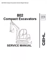 Gehl 802 Compact Excavators Service Repair Manual preview