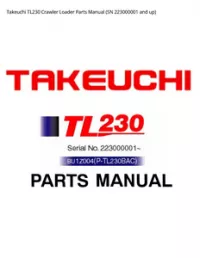 Takeuchi TL230 Crawler Loader Parts Manual (SN 223000001 and - up preview