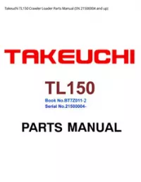 Takeuchi TL150 Crawler Loader Parts Manual (SN 21500004 and - up preview